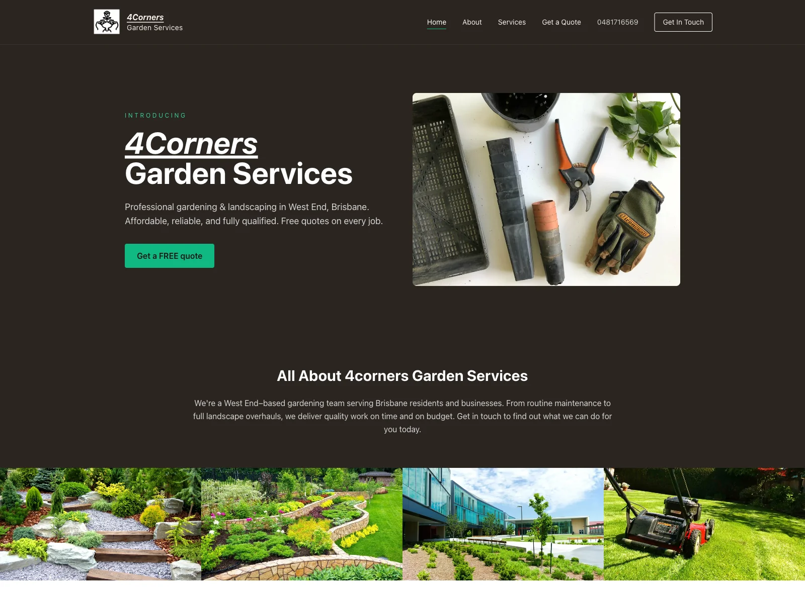 4Corners Garden Services homepage — dark hero with the headline '4Corners Garden Services · Professional gardening & landscaping in West End, Brisbane' and a photograph of garden tools.